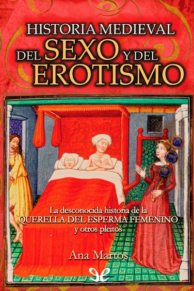 Historia Medieval del sexo y del erotismo